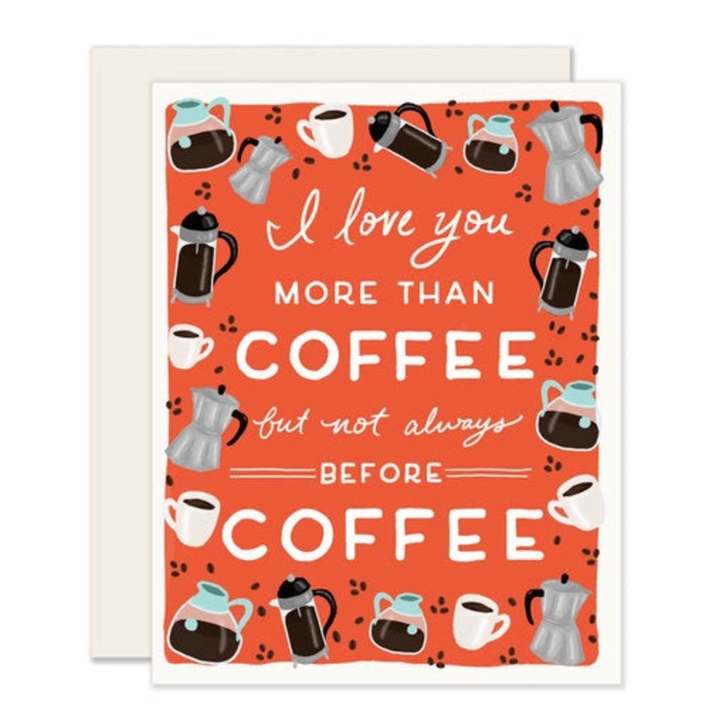 Love You More Than Coffee