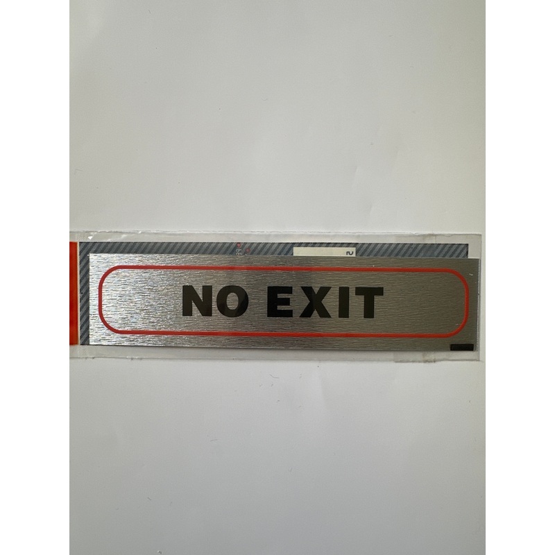 Rosebud Brushed Metallic Horizontal Sign – NO EXIT