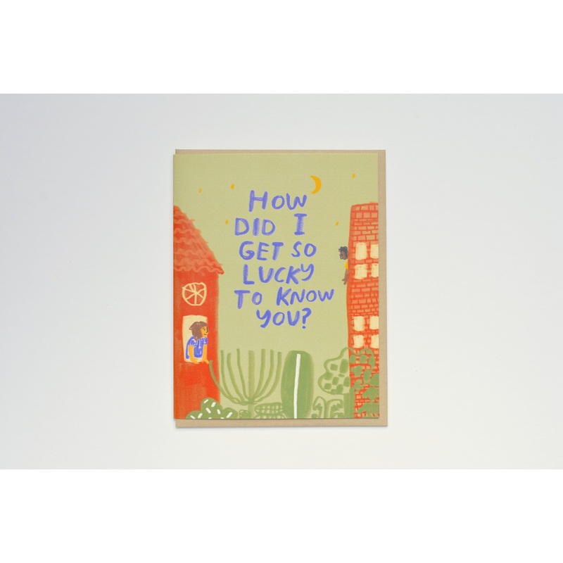 Lucky to Know You